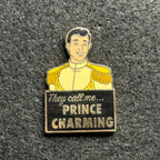 2019 - They Call Me Prince Charming - Disney Pin
