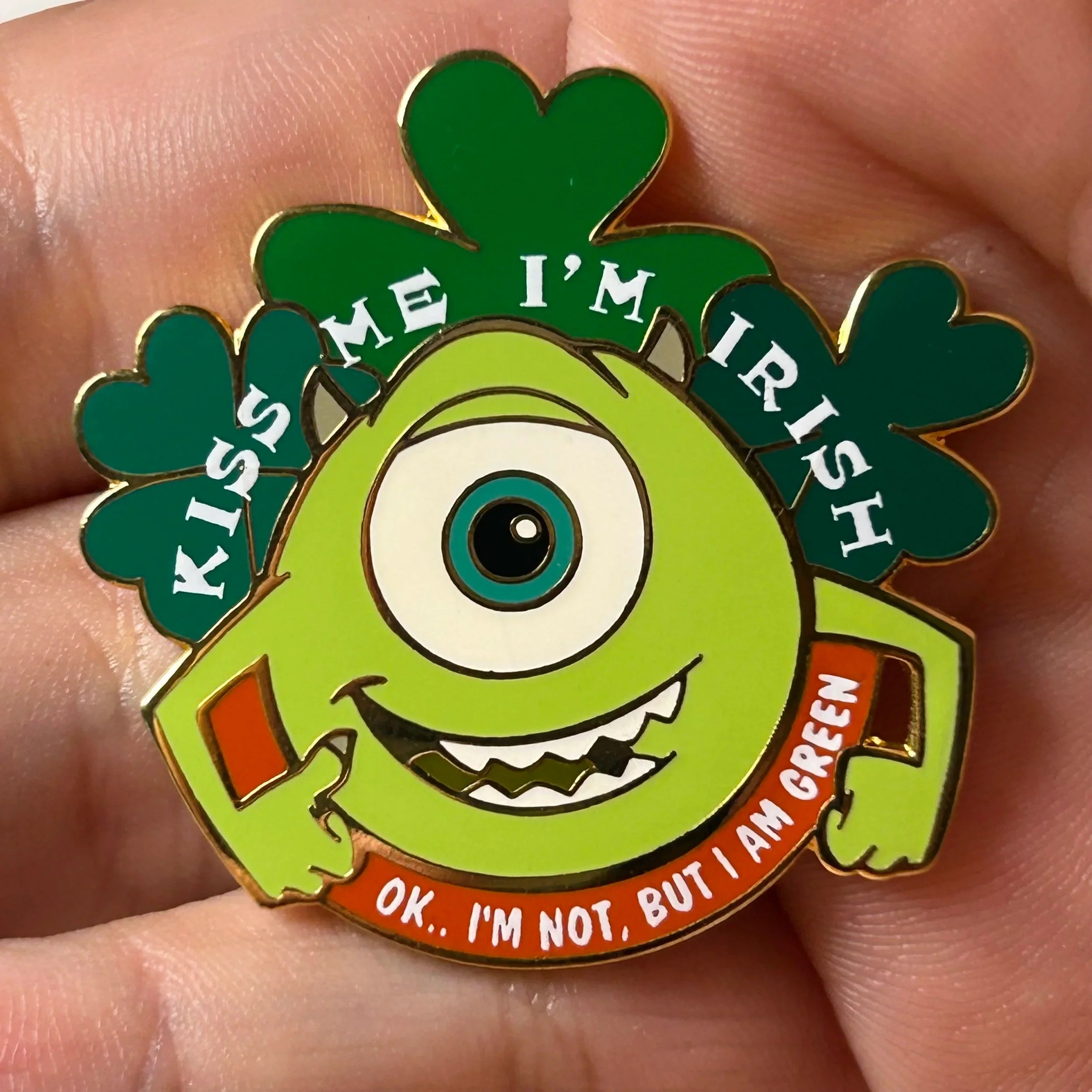 2003 - Mike Wazowski - Monsters Inc - Kiss Me I’m Irish - Disney Pin