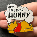 2024 - Pooh Bear - Okay, But First…Hunny - Winnie the Pooh - Disney Pin